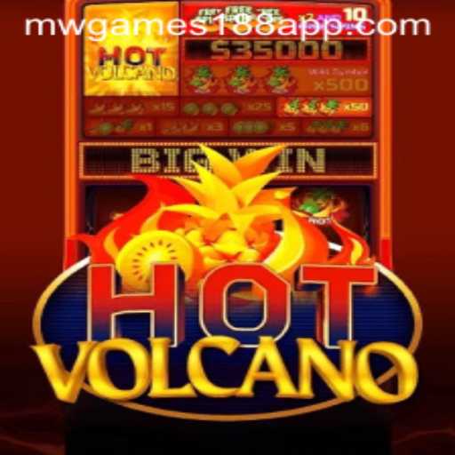 Experience the Thrill of HotVolcano by MW Gaming