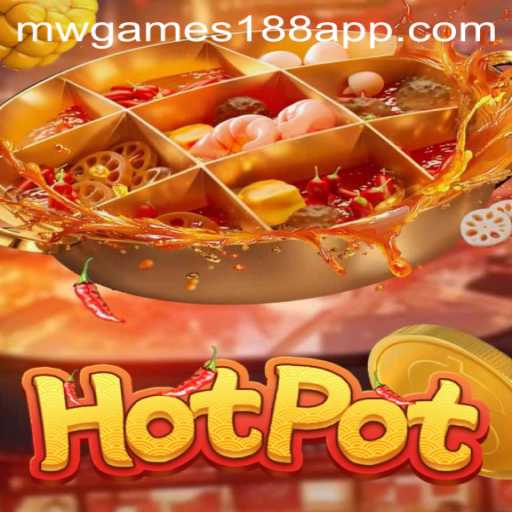 Hotpot: The Exciting World of MW Gaming's Latest Creation