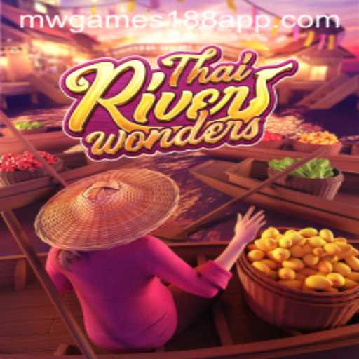 Exploring the Allure of ThaiRiverWonders by MW Gaming
